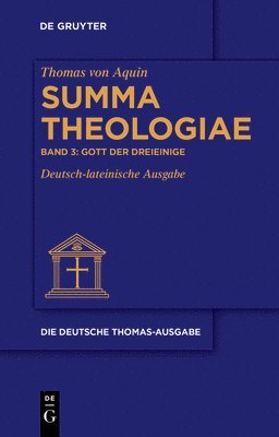 Thomas Von Aquin, Dominikanerprovinz Teutonia E V - Gott Der Dreieinige, Inbunden