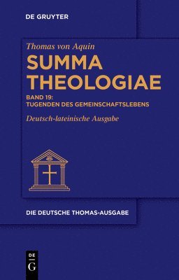 Thomas Von Aquin, Dominikanerprovinz Teutonia E V - Tugenden Des Gemeinschaftslebens, Inbunden
