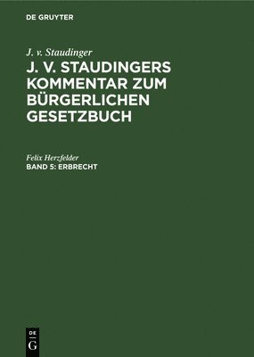 Felix Herzfelder - Erbrecht, Inbunden