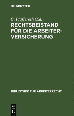 bokomslag Rechtsbeistand Fr Die Arbeiterversicherung