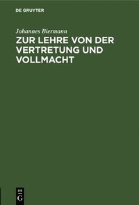 bokomslag Zur Lehre Von Der Vertretung Und Vollmacht