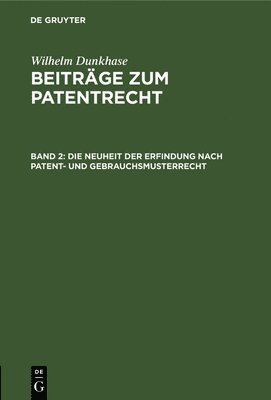 Die Neuheit Der Erfindung Nach Patent- Und Gebrauchsmusterrecht 1