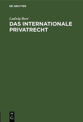 Das Internationale Privatrecht 1