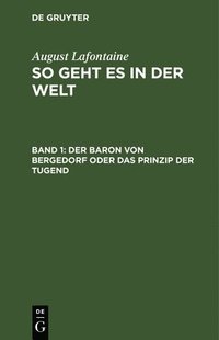 bokomslag Der Baron Von Bergedorf Oder Das Prinzip Der Tugend