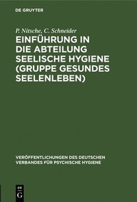 bokomslag Einführung in Die Abteilung Seelische Hygiene (Gruppe Gesundes Seelenleben)