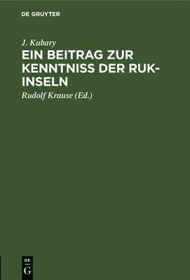 Ein Beitrag Zur Kenntniss Der Ruk-Inseln