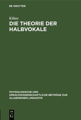 Die Theorie Der Halbvokale