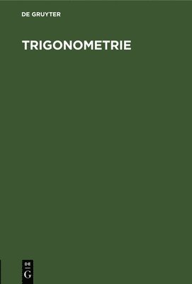 F G Mehler - Trigonometrie, Inbunden