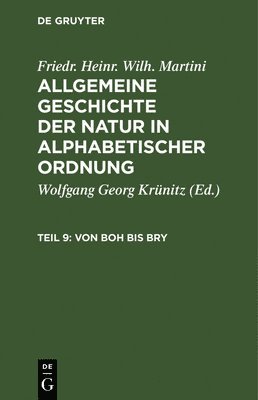 Friedr Heinr Wilh Martini, Wolfgang Georg Krünitz - Von Boh Bis Bry, Inbunden