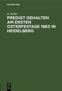 bokomslag Predigt Gehalten Am Ersten Osterfestage 1863 in Heidelberg