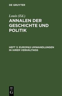 bokomslag Europas Umwandlungen in Ihrem Verhältniß