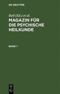 bokomslag Magazin Fr Die Psychische Heilkunde. Band 1