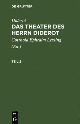 bokomslag Diderot: Das Theater Des Herrn Diderot. Teil 2