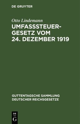 bokomslag Umfasteuergesetz Vom 24. Dezember 1919