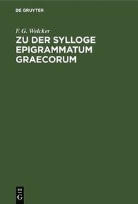 bokomslag Zu Der Sylloge Epigrammatum Graecorum