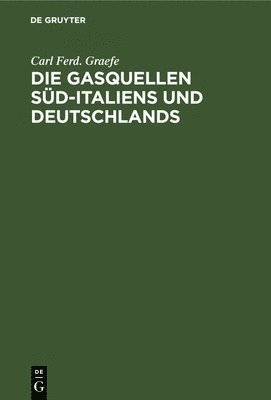 bokomslag Die Gasquellen Sd-Italiens Und Deutschlands