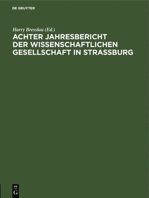 bokomslag Achter Jahresbericht Der Wissenschaftlichen Gesellschaft in Strassburg