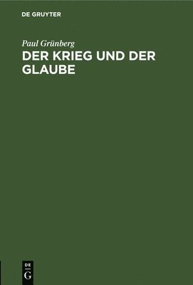 bokomslag Krieg Und Der Glaube