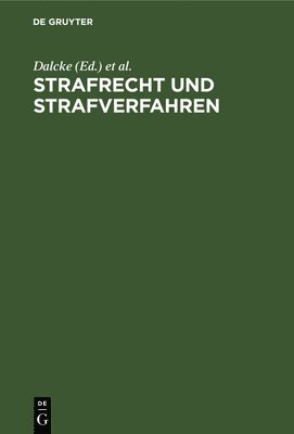 E Fuhrmann - Strafrecht Und Strafverfahren, Inbunden