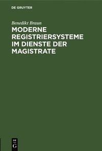 bokomslag Moderne Registriersysteme Im Dienste Der Magistrate