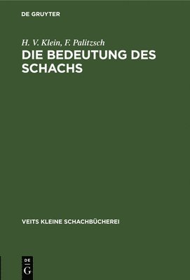 bokomslag Die Bedeutung Des Schachs