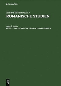 bokomslag Diálogo de la Lengua Und Refranes