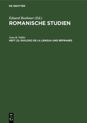 bokomslag Diálogo de la Lengua Und Refranes