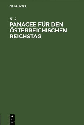 Panacee Fr Den sterreichischen Reichstag 1