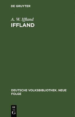 A W Iffland - Iffland, Inbunden