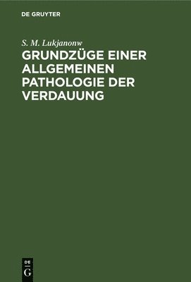 bokomslag Grundzge Einer Allgemeinen Pathologie Der Verdauung