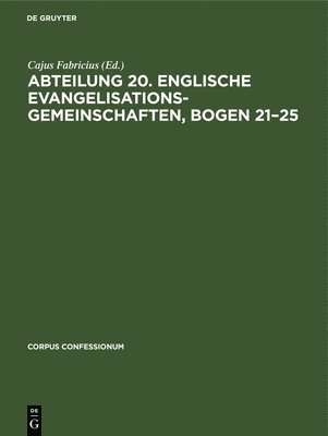 bokomslag Abteilung 20. Englische Evangelisationsgemeinschaften, Bogen 21-25