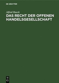 bokomslag Das Recht Der Offenen Handelsgesellschaft