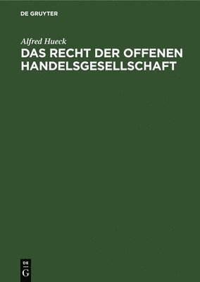 bokomslag Das Recht Der Offenen Handelsgesellschaft