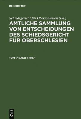 Schiedsgericht Für Oberschlesien - 1937, Inbunden
