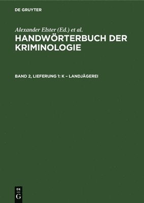 Rudolf Sieverts, Hans J Schneider - K - Landjägerei, Inbunden