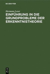 bokomslag Einführung in Die Grundprobleme Der Erkenntnistheorie
