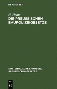 bokomslag Die Preußischen Baupolizeigesetze