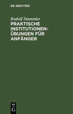 bokomslag Praktische Institutionenbungen Fr Anfnger