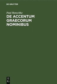 bokomslag de Accentum Graecorum Nominibus