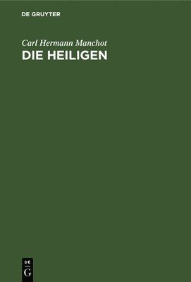 Die Heiligen 1