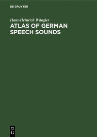 bokomslag Atlas of German Speech Sounds