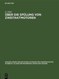 bokomslag Über Die Spülung Von Zweitaktmotoren