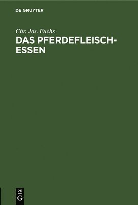 Das Pferdefleischessen 1