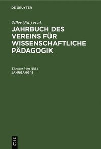 bokomslag Jahrbuch Des Vereins Fr Wissenschaftliche Pdagogik. Jahrgang 18