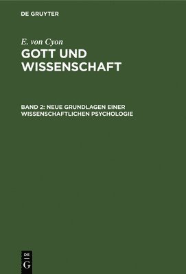 Neue Grundlagen Einer Wissenschaftlichen Psychologie 1