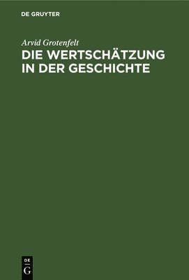 bokomslag Die Wertschätzung in Der Geschichte
