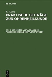 bokomslag Der Serse Ausfluss Aus Dem usseren Ohre Nach Kopfverletzungen