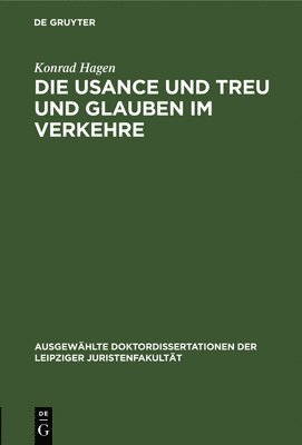 bokomslag Die Usance Und Treu Und Glauben Im Verkehre