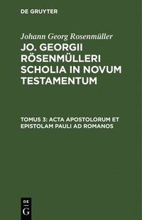 bokomslag ACTA Apostolorum Et Epistolam Pauli AD Romanos