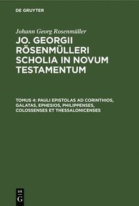 bokomslag Pauli Epistolas AD Corinthios, Galatas, Ephesios, Philippenses, Colossenses Et Thessalonicenses